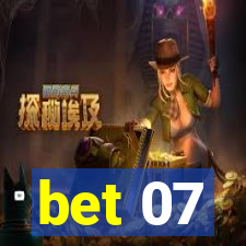 bet 07